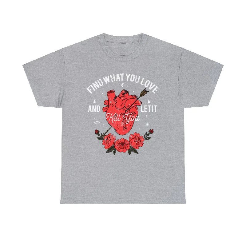 Find What You Love and Let It Kill You T-Shirt-- Plaid T-Shirt Polka Dot Checkered