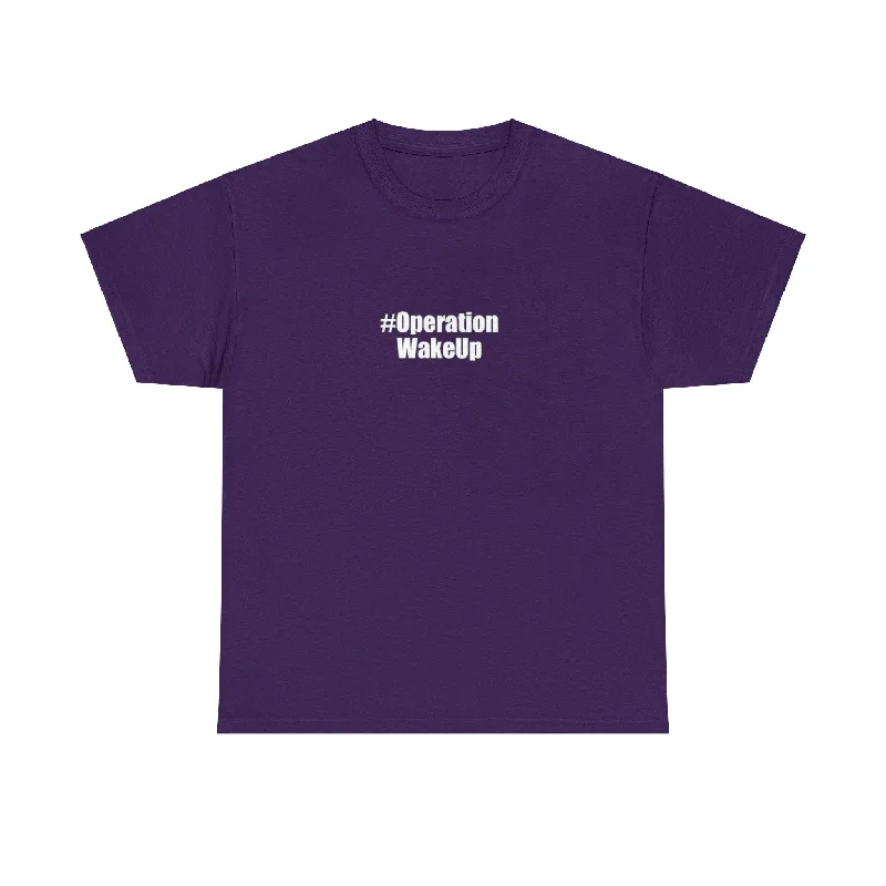 Operation Wakeup, Great Awakening T-Shirt-- Welt Pockets Slit Pockets
