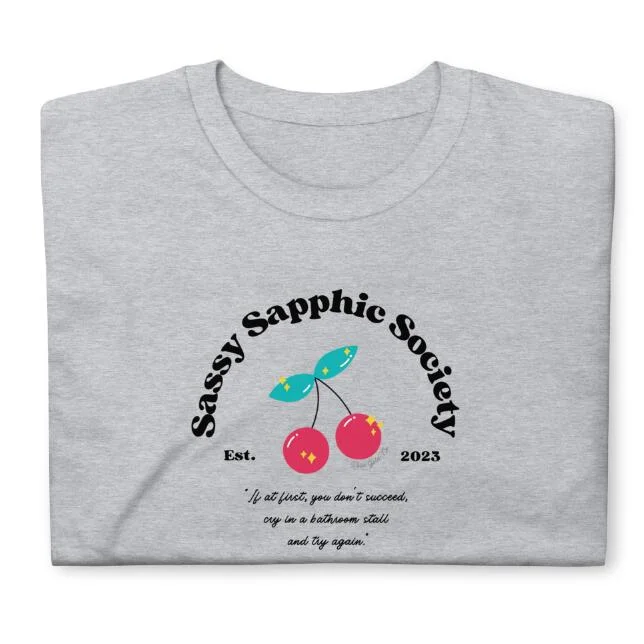 Sassy Sapphic Society Club T-Shirt-- Welt Pockets Slit Pockets Flap Pockets