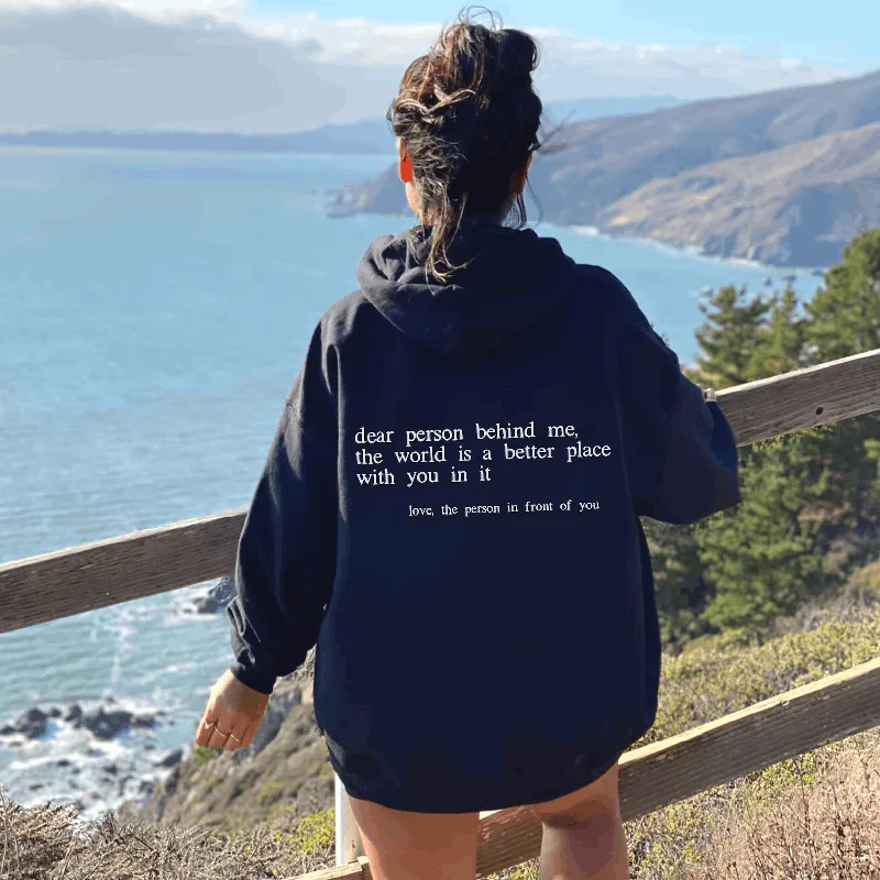 "Dear Person behind Me" Hoodie Hoodie with Elastic Cuffs Stretchable Comfortable